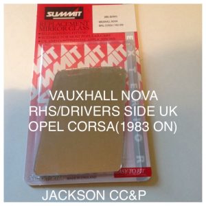 VAUXHALL NOVA (1983 ON) RHS/DRIVERS SIDE REPLACEMENT DOOR MIRROR GLASS
