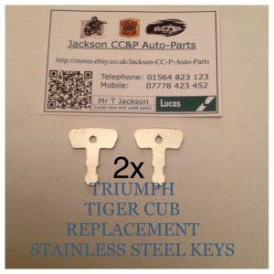 TRIUMPH TIGER CUB REPLACEMENT STAINLESS STEEL KEYS x2 LUCAS TYPE 88 SA 54336176